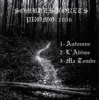 Sombres Forêts : Promo 2006
